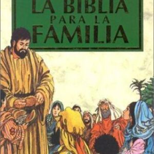LA BIBLIA PARA LA FAMILIA. TAPA DURA.