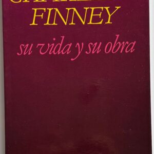 CHARLES G. FINNEY SU VIDA Y SU OBRA