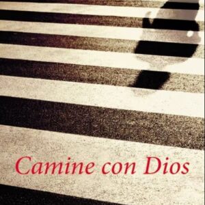 CAMINE CON DIOS