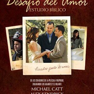 EL DESAFIO DEL AMOR. ESTUDIO BIBLICO