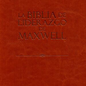 LA BIBLIA DE LIDERAZGO DE MAXWELL ACTUALIZADA Y AMPLIADA REINA VALERA 1960. IMITACION PIEL. COLOR MARRON