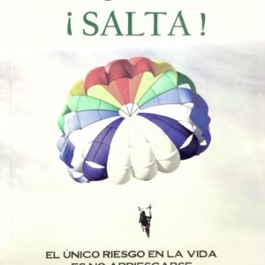 CUANDO DIOS DICE QUE SALTES, ¡SALTA!