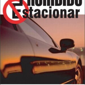 PROHIBIDO ESTACIONAR