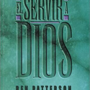 EL SERVIR A DIOS