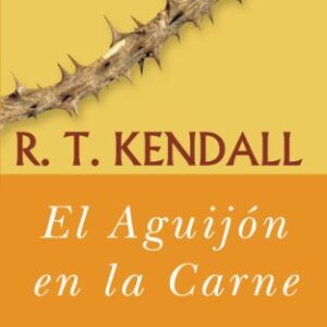 EL AGUIJON EN LA CARNE