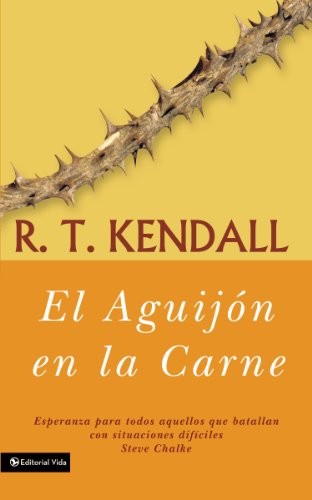 EL AGUIJON EN LA CARNE
