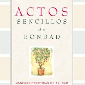 ACTOS SENCILLOS DE BONDAD