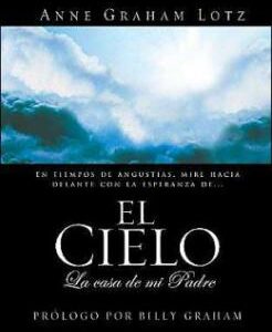 EL CIELO LA CASA DE MI PADRE