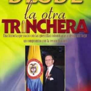 DESDE LA OTRA TRINCHERA