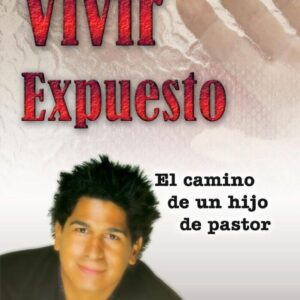 VIVIR EXPUESTO.