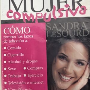 LA MUJER COMPULSIVA