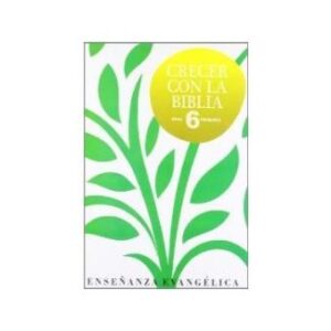 CRECER CON LA BIBLIA AKAL 6 DE PRIMARIA