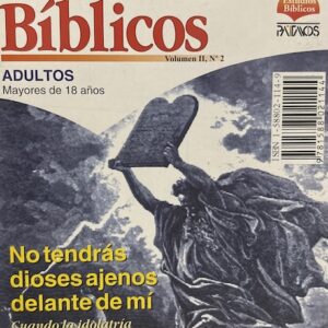 ESTUDIO BIBLICO ADULTO (NO TENDRAS DIOSES AJENOS DELANTE DE MI) ALUMNO