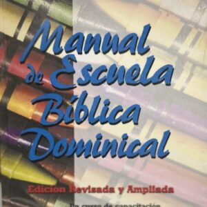 MANUAL DE ESCUELA BIBLICA DOMINICAL