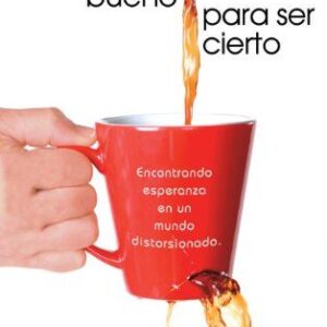 DEMASIADO BUENO PARA SER CIERTO
