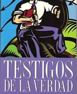 TESTIGOS DE LA VERDAD
