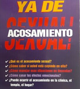 ¡BASTA YA DE ACOSAMIENTO SEXUAL!