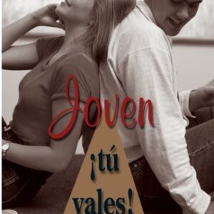 JOVEN ¡TU VALES!