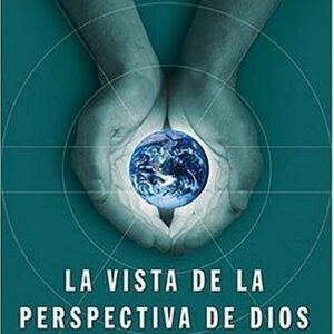 DESDE LA PERSPECTIVA DE DIOS