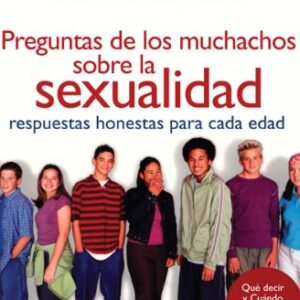 PREGUNTAS DE LOS MUCHACHOS SOBLRE LA SEXUALIDAD