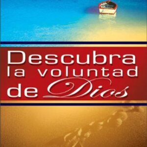 DESCUBRA LA VOLUNTAD DE DIOS