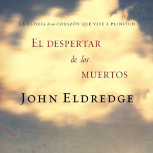 EL DESPERTAR DE LOS MUERTOS