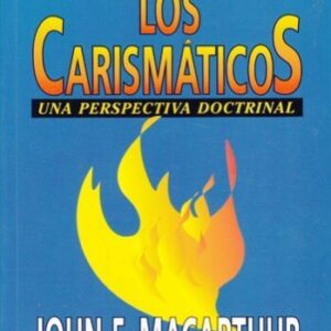 LOS CARISMATICOS. UNA PERSPECTIVA DOCTRINAL
