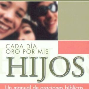CADA DIA ORO POR MIS HIJOS