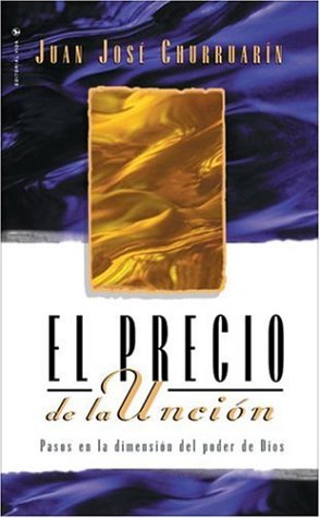 EL PRECIO DE LA UNCION