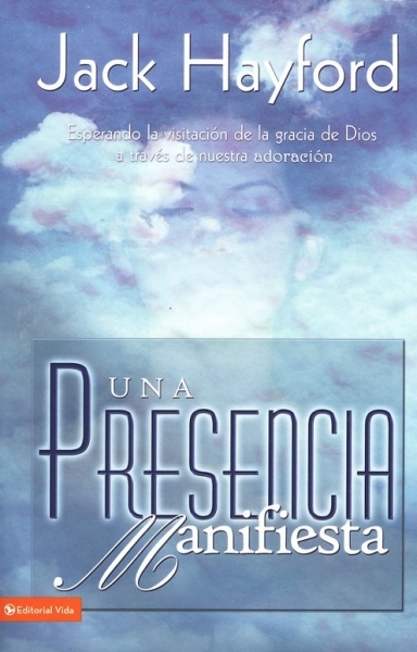 UNA PRESENCIA MANIFIESTA