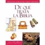DE QUE TRATA LA BIBLIA