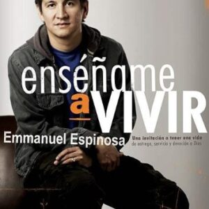 ENSEÑAME A VIVIR