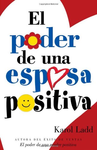 EL PODER DE UNA ESPOSA POSITIVA