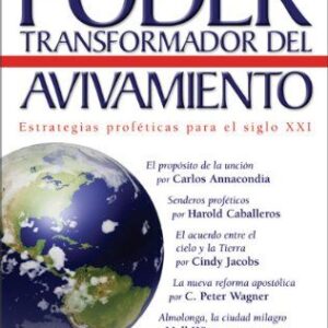 EL PODER TRANSFORMADOR DEL AVIVAMIENTO