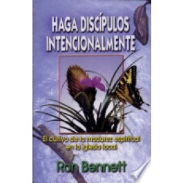 HAGA DISCÍPULOS INTENCIONALMENTE