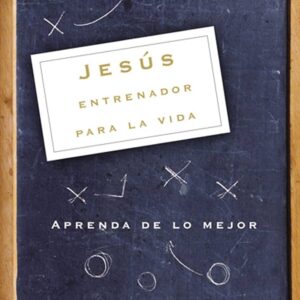 JESUS ENTRENADOR PARA LA VIDA