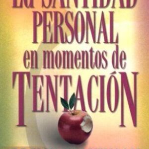 LA SANTIDAD PERSONAL EN MOMENTOS DE TENTACION