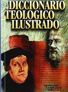 DICCIONARIO TEOLÓGICO ILUSTRADO