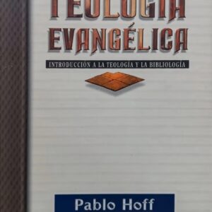 TEOLOGÍA EVANGÉLICA