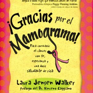 ¡GRACIAS POR EL MAMOGRAMA!