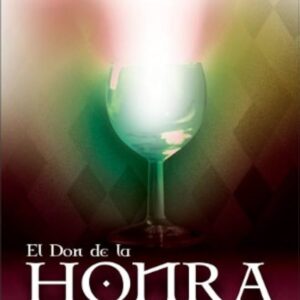 EL DON DE LA HONRA