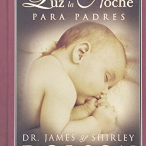 UNA LUZ EN LA NOCHE PARA PADRES