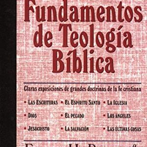 FUNDAMENTOS DE TEOLOGÍA BÍBLICA