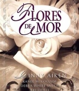 FLORES DEL AMOR
