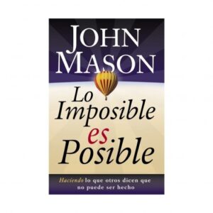 LO IMPOSIBLE ES POSIBLE