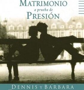 MATRIMONIO A PRUEBA DE PRESION