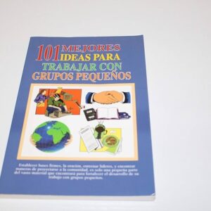 101 MEJORES IDEAS PARA TRABAJAR CON GRUPOS PEQUEÑOS