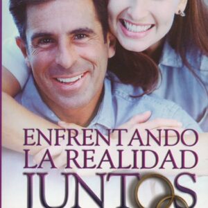 ENFRENTANDO LA REALIDAD JUNTOS