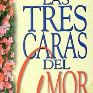LAS TRES CARAS DEL AMOR