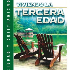 VIVIENDO LA TERCERA EDAD